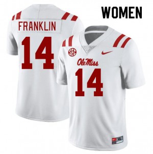 Kam Franklin Ole Mississippi Womens #14 Player College Football Jerseys - White